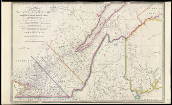 A New Map of the Province of Lower Canada, describing all the Seigneuries, Townships, Grants of Land, & c. Compiled from Plans deposited in the Patent Office Quebec, By Samuel Holland, Esqr. Surveyor General , To which is Added a Plan of the Rivers, Scoudic and Magaguadavic, surveyed in 1796, 97, and 98 by Order of the Commissioners, appointed to ascertain the true River St. Croix intended by the Treaty of Peace in 1783 Between His Britannic Majesty and the United States