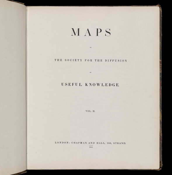 Maps of the society for the diffusion of useful knowledge.  Vol. II.