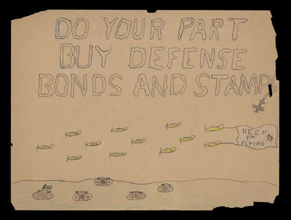 Do Your Part Buy Defense Bonds and Stamps