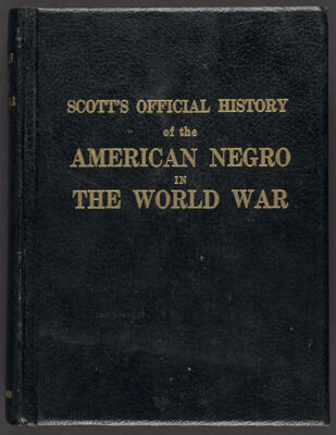 Scott's official history of the American Negro in the World War