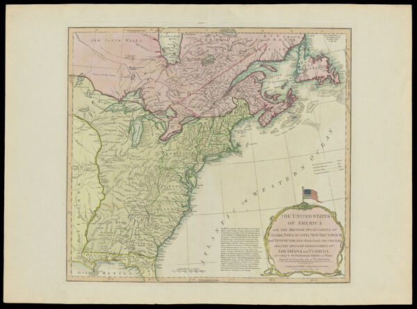 The United States of America with the British Possessions of Canada, Nova Scotia, New Brunswick and Newfoundland divided with the French, also the Spanish Territories of Louisiana and Florida according to the Preliminary Articles of Peace signed at Versailles the 20th of January 1783.