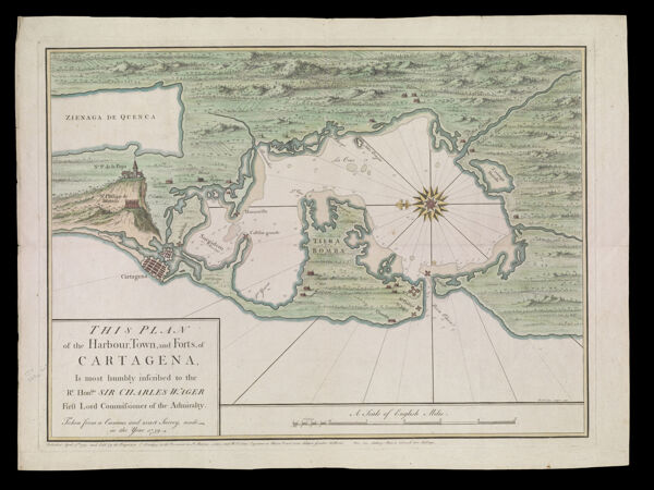 This Plan of the Harbour, Town, and Forts of Cartagena is most humbly inscribed to the Rt. Honble. Sir Charles Wager, First Lord Commissioner of the Admiralty, Taken from a Curious and exact Survey, made in the year 1739.