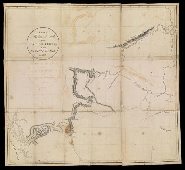 A Map of Mackenzie's track from Fort Chipewyan to the Pacific Ocean in 1793