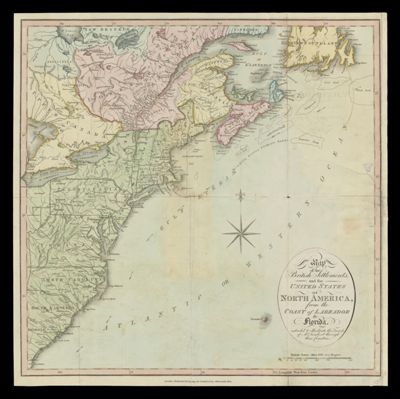 Map of the British Settlements, and the United States of North America from the coast of Labrador to Florida