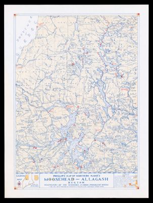 Phillips' Map of Northern Maine's Moosehead-Allagash Region Headwaters of the Kennebec, St. John's, and Pennobscot Rivers