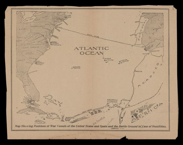 Map showing positions of war vessels of the United States and Spain and the battle ground in case of hostilities