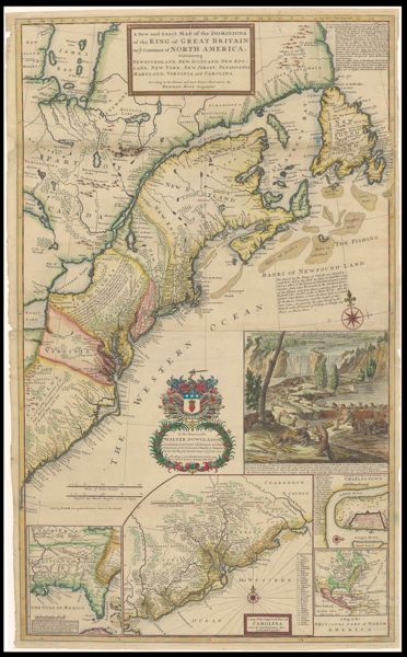 A New and Exact Map of the Dominions of the King of Great Britain on ye continent of North America : containing Newfoundland, New Scotland, New England, New York, New Jersey, Pensilvania, Maryland, Virginia and Carolina ...