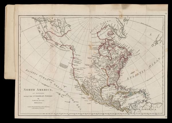 North America as divided amonst the European Powers by Samuel Dunn, Mathematician