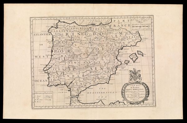 A New Map of Present Spain & Portugal. Shewing their Principal Divisions, Chief Cities, Townes, Ports, Rivers, Mountains &c. Dedicated to His Highness William Duke of Gloucester