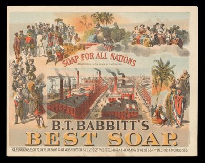 Soap for all nations: Cleanliness is the scale of civilization, B.T. Babbitt's best soap.