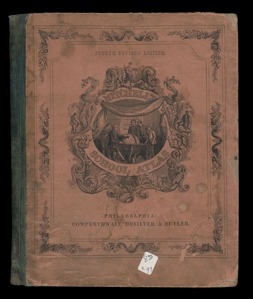 Mitchell's School Atlas comprising the maps and tables designed to accompany Mitchell's school and family geography [Front cover]