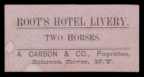 Root's Hotel Livery. Two Horses.