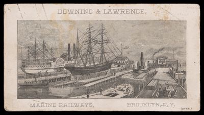 Downing & Lawrence, Shipwrights and Caulkers, Two Marine Railways...