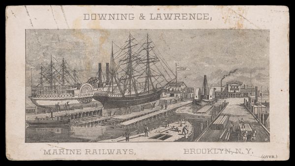 Downing & Lawrence, Shipwrights and Caulkers, Two Marine Railways...