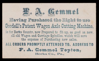 F. A. Gemmel: Having Purchased the Right to use Goodell's Patent Wagon Axle Cutting Machine...