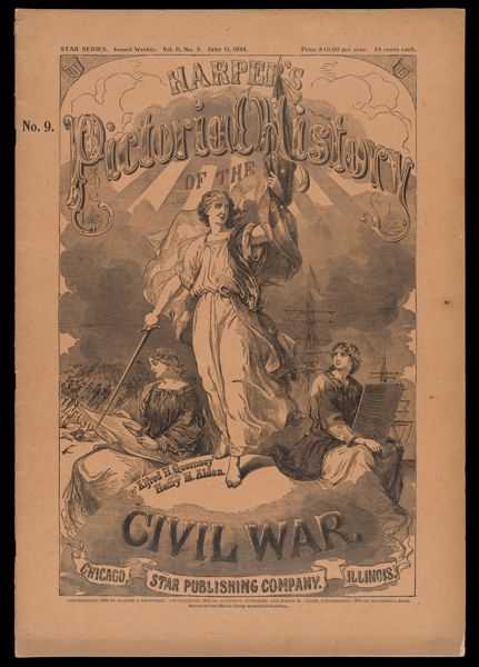 Harper's Pictorial History of The Civil War Star Series. Vol. II, No. 9, June 11, 1894