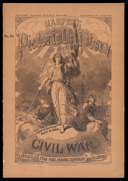 Harper's Pictorial History of The Civil War Star Series. Vol. II, No. 10, June 18, 1894