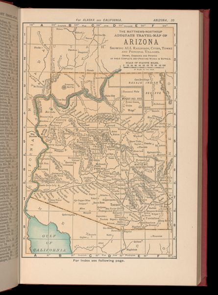 The Matthews-Northrup adequate travel-map of Arizona showing ALL the Railroads, Cities, Towns, and Principal Villages