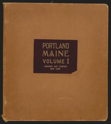 Insurance maps of Portland, Maine [volume 1]