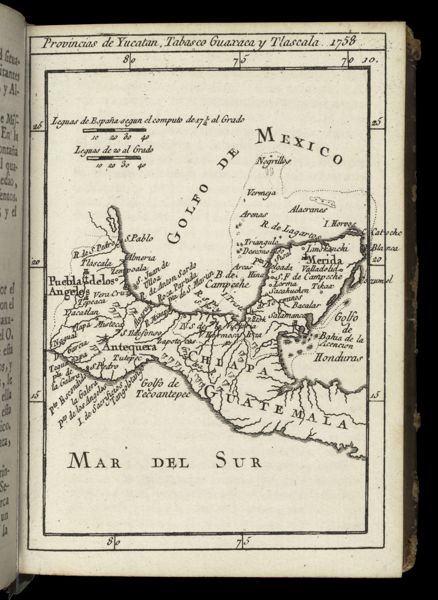 Provincias de Yucatan, Tabasco Guaxaca y Tlascala. 1758.