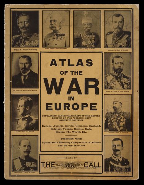 Atlas of the war in Europe : containing large-scale maps of the battleground of the world's most gigantic conflict : Europe, Austria, Servia, Germany, England, Belgium, France, Russia, Italy, Greece, the World, etc., together with special data showing comparison of armies and navies involved [Front cover]
