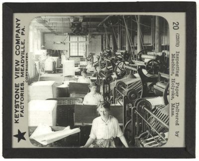 Inspecting Paper Delivered by Machine, Holyoke, Mass.