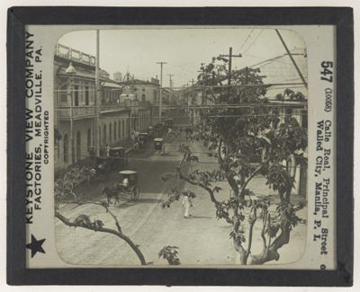 Calle Real, Principal Street Walled City, Manila, P. I.