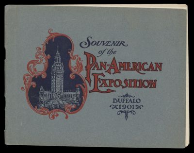 Souvenir of the Pan-American Exposition Buffalo 1901 [Front COver]