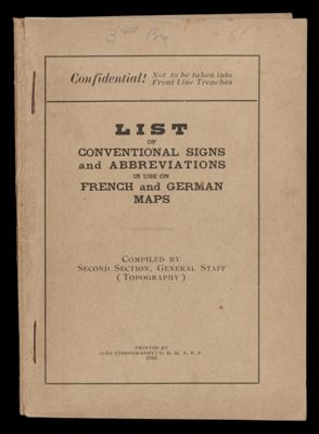 List of Conventional Signs and Abbreviations in use on French and German maps compiled by General Staff, Second Section (Topography) [Front cover]