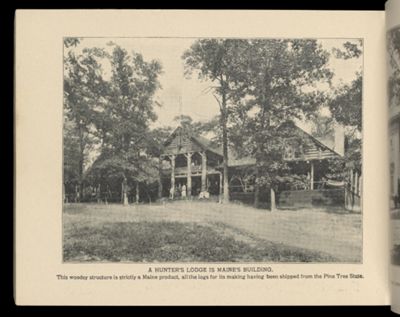 A Hunter's Lodge is Maine's Building