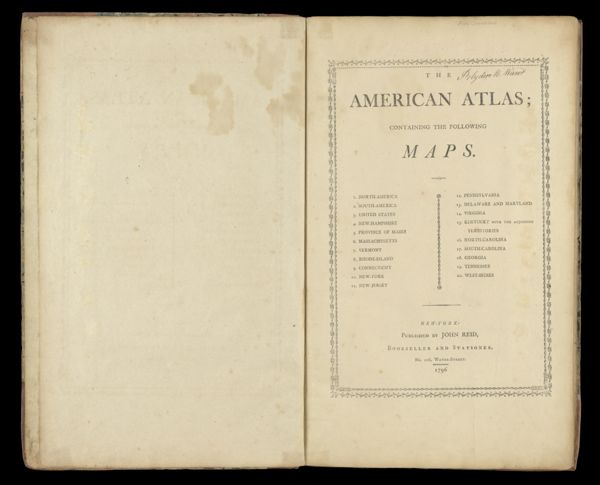 The American Atlas; containing the following Maps.