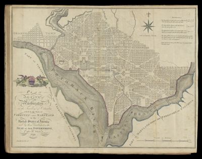 Plan of the City of Washintgton in the Territory of Columbia ceded by the States of Virginia and Maryland to the United States of America and by them established as the Seat of the Government after the year 1800