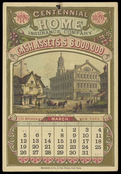 Centennial Home Insurance Company [1876 calendar] - March - Cradle of Liberty.
