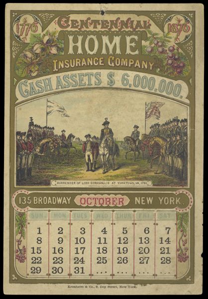 Centennial Home Insurance Company [1876 calendar] - October - Surrender of Lord Cornwallis at Yorktown, VA, 1781.