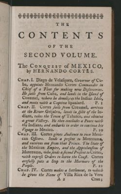 The Contents of the second volume. The conquest of Mexico by Hernando Cortes