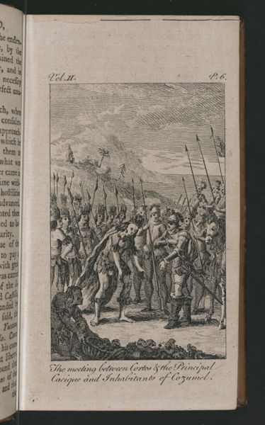 Vol. II. P. 6. The meeting between Cortes & the Principle Cacique and Inhabitants of Cozumel.