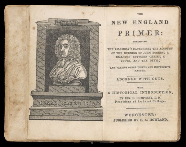 The New England Primer : containing the Assembly's Catechism ; the account of the burning of John Rogers ; a dialogue between Christ, a youth, and the devil ; and various other useful and instructive matter.