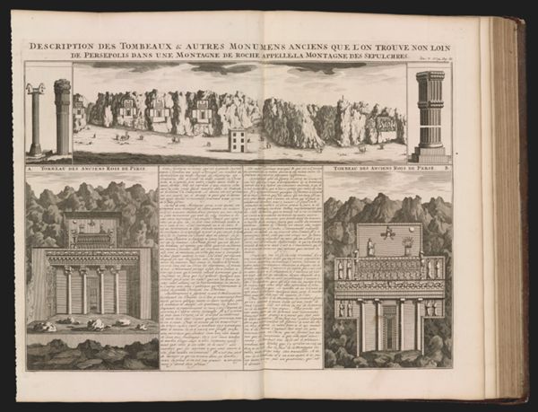 Description des tombeaux & autres monumens anciens que l'on trouve non loin de Persepolis dans une Montagne de Roche...