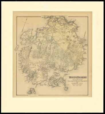 Mount Desert and adjacent islands : embracing the towns of Eden, Mount Desert, Tremont, and Cranberry Isles, Hancock County, Maine