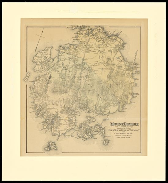 Mount Desert and adjacent islands : embracing the towns of Eden, Mount Desert, Tremont, and Cranberry Isles, Hancock County, Maine