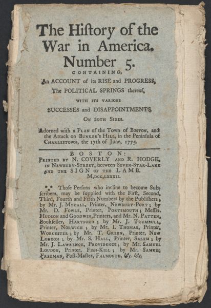 The history of the War in America. Number 5. Containing an account of its rise and progress, the political springs thereof, with its various successes and disappointments, on both sides.