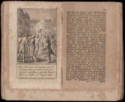 Die Americaner wiedersetzen sich der Stempel -  Acte, und verbrennen das aus England nach America gesandte Stempel - Papier zu Boston. im August 1764.