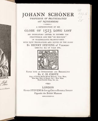Johann Schöner Professor of Mathematics of Nuremberg A reproduction of his globe of 1523 long lost his dedicatory letter to Reymer von Streytperck and the 'de molvccis' of Maximillianus Transylvanus with new translations and notes on the globe