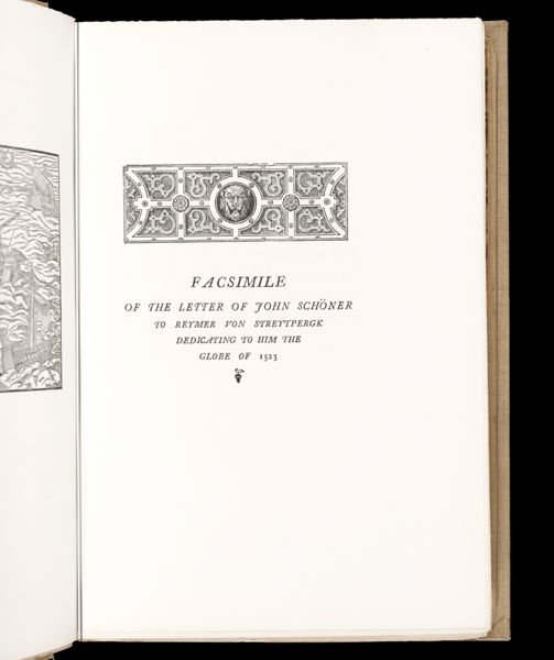 Facsimile of the letter of John Schöner to Reymer von Streytpergk dedicated to him the globe of 1523