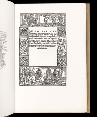 De Moluccis in sulis, itemque; alijs pluribus miradis, quae novissima castellanorum navigatio sereniss.  Imperatoris Caroli. V. auspicio suscepta, nuper invenit: Maximiliani Transylvani ad Reverendiss.  Cardinalem Saltzburgensem epstola lectu perquam iucunda.