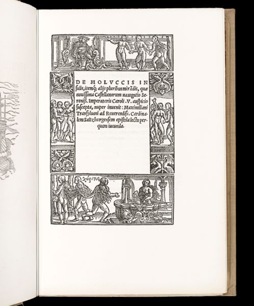 De Moluccis in sulis, itemque; alijs pluribus miradis, quae novissima castellanorum navigatio sereniss.  Imperatoris Caroli. V. auspicio suscepta, nuper invenit: Maximiliani Transylvani ad Reverendiss.  Cardinalem Saltzburgensem epstola lectu perquam iucunda.