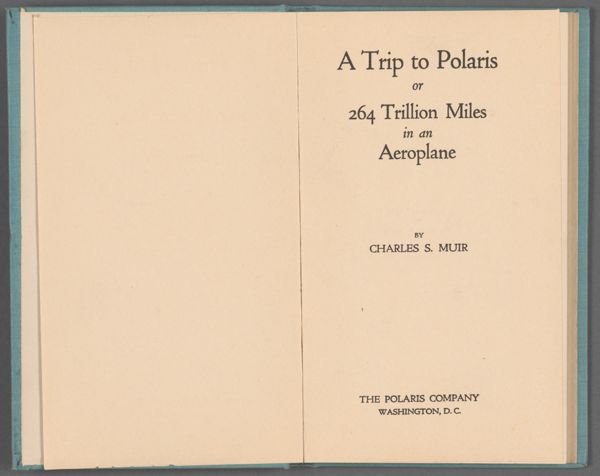 A Trip to Polaris: or 264 Trillion Miles in an Aeroplane [Title page]