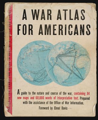 A War Atlas for Americans prepared with the assistance of the Office of War Information [Front cover]