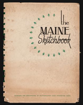 The Maine Sketchbook: Drawings and Descriptions of Vacationland's Most Interesting Spots