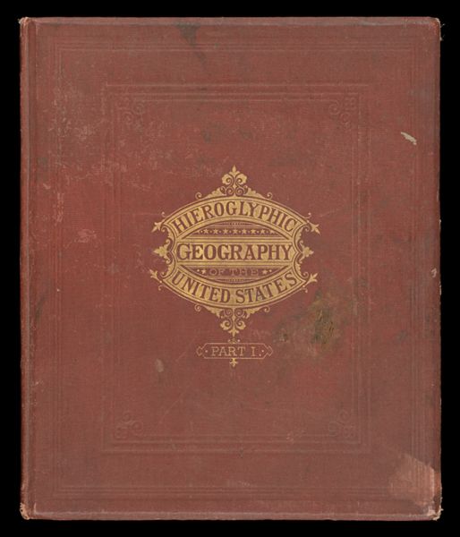 A hieroglyphic geography of the United States. Part I ... Designed and drawn by Anna A. Heermans. Engraved by Charlotte B. Cogswell ..